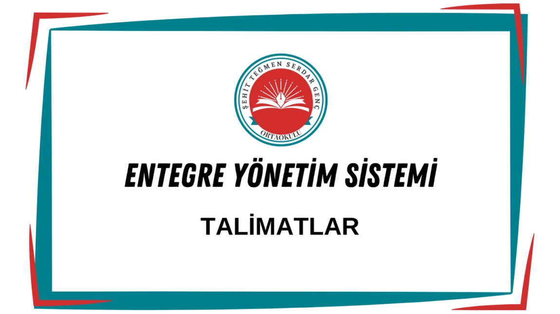 ENTEGRE YÖNETİM SİSTEMİ TALİMATLARI